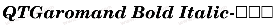 QTGaromand Bold Italic字体转换